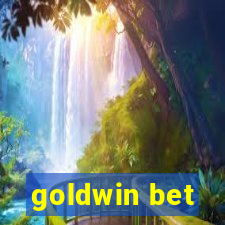 goldwin bet